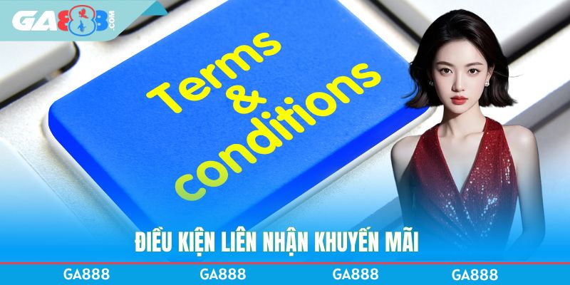 Điều kiện liên nhận khuyến mãi