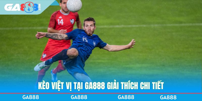 Kèo việt vị tại GA888 giải thích chi tiết